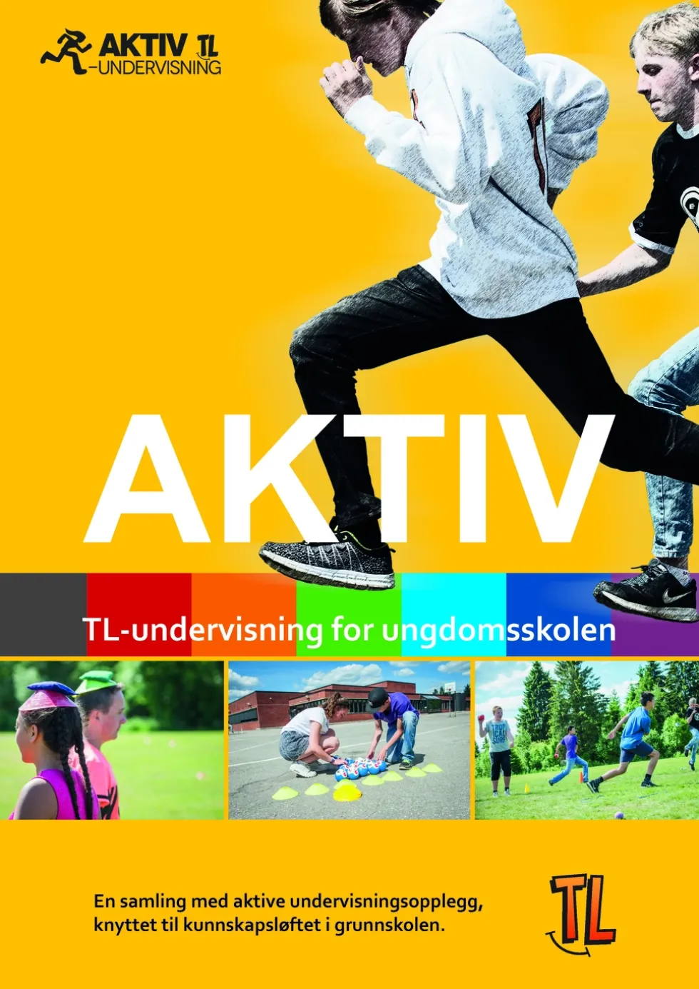 Aktiv TL- Undervisning Ungdomsskole