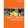 AKTIV LÆRING - et bidrag til variasjon