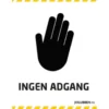 Skilt A3 - Ingen adgang