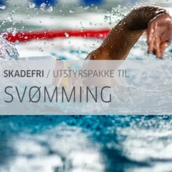 Svømming Skadefripakke til svømmeren